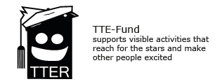TTE-Fund supports visible activities that reach for the stars and make other people excited. The fund may grant financial aid for all AYY members and the association within it.